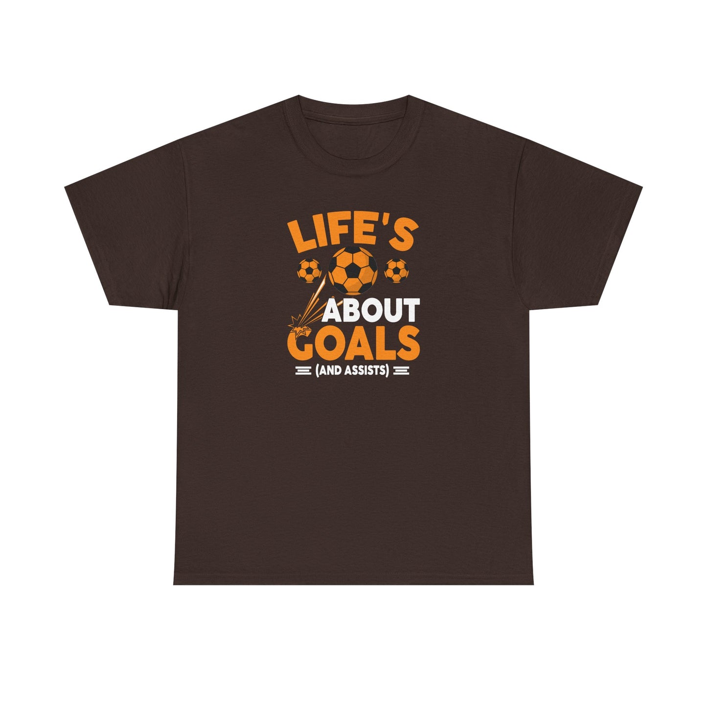 Life's About Goals Soccer T-Shirt | Soccer Quote Tee | Sports Shirt for Players, Coaches & Fans | Teamwork Cotton Tee