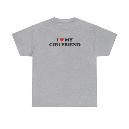I Love My Girlfriend T-Shirt, I Heart My Girlfriend Shirt, Valentine's Day Tee Shirt, Valentine Gift, Boyfriend Shirt For Him, Her, Unisex