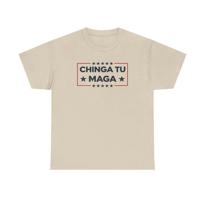Chinga Tu MAGA T-Shirt, Anti-Trump Protest Tee, Patriotic Political Shirt, Funny Liberal Gift, No Trump Graphic T-Shirt