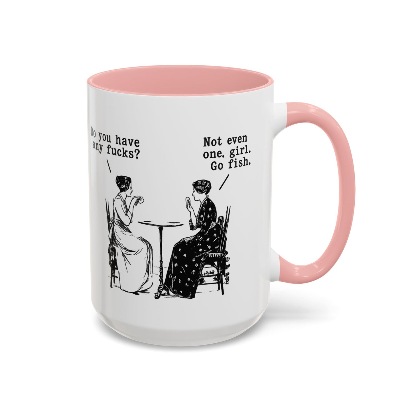 Do You Have Any F#ck's? Go Fish Mug