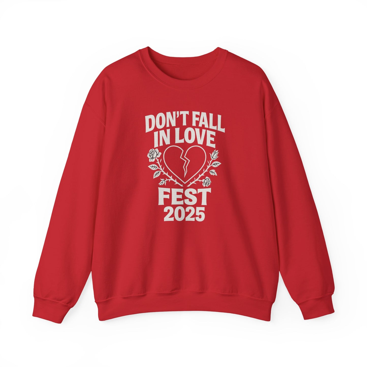 Don't Fall in Love Fest 2025 Sweatshirt, Broken Heart Floral Crewneck, Anti Love Sweater, Festival Aesthetic Pullover, Valentines Gift