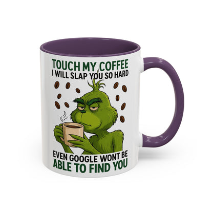 Funny Coffee Mug, Touch My Coffee Quote Mug, Humor Mug for Coffee Lovers, Gift for Coworkers, Friends, and Family