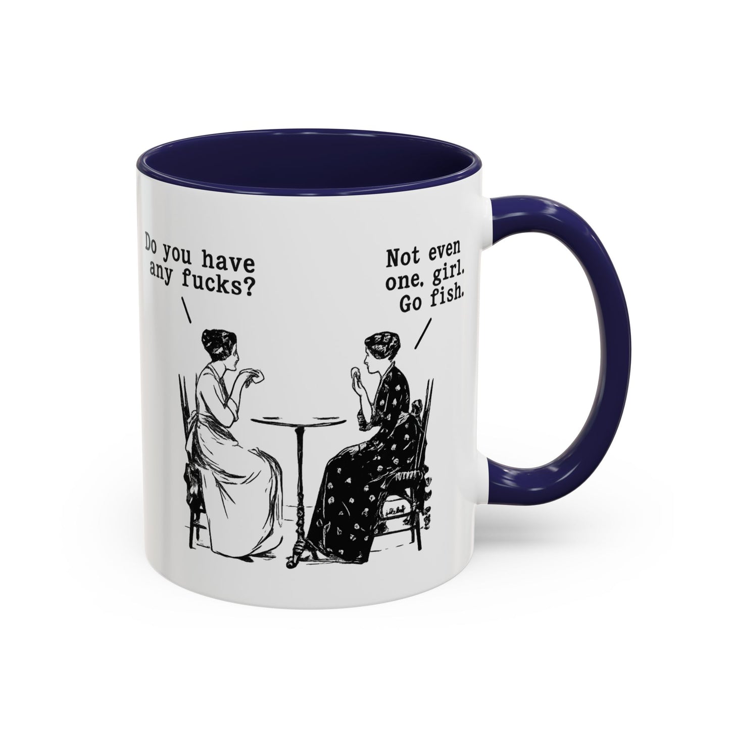 Do You Have Any F#ck's? Go Fish Mug