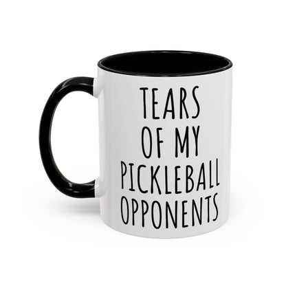 Tears of My Pickleball Opponents Mug, Funny Pickleball Gift for Players, Grandma & Grandpa | 11oz 15oz Ceramic Accent Coffee Cup