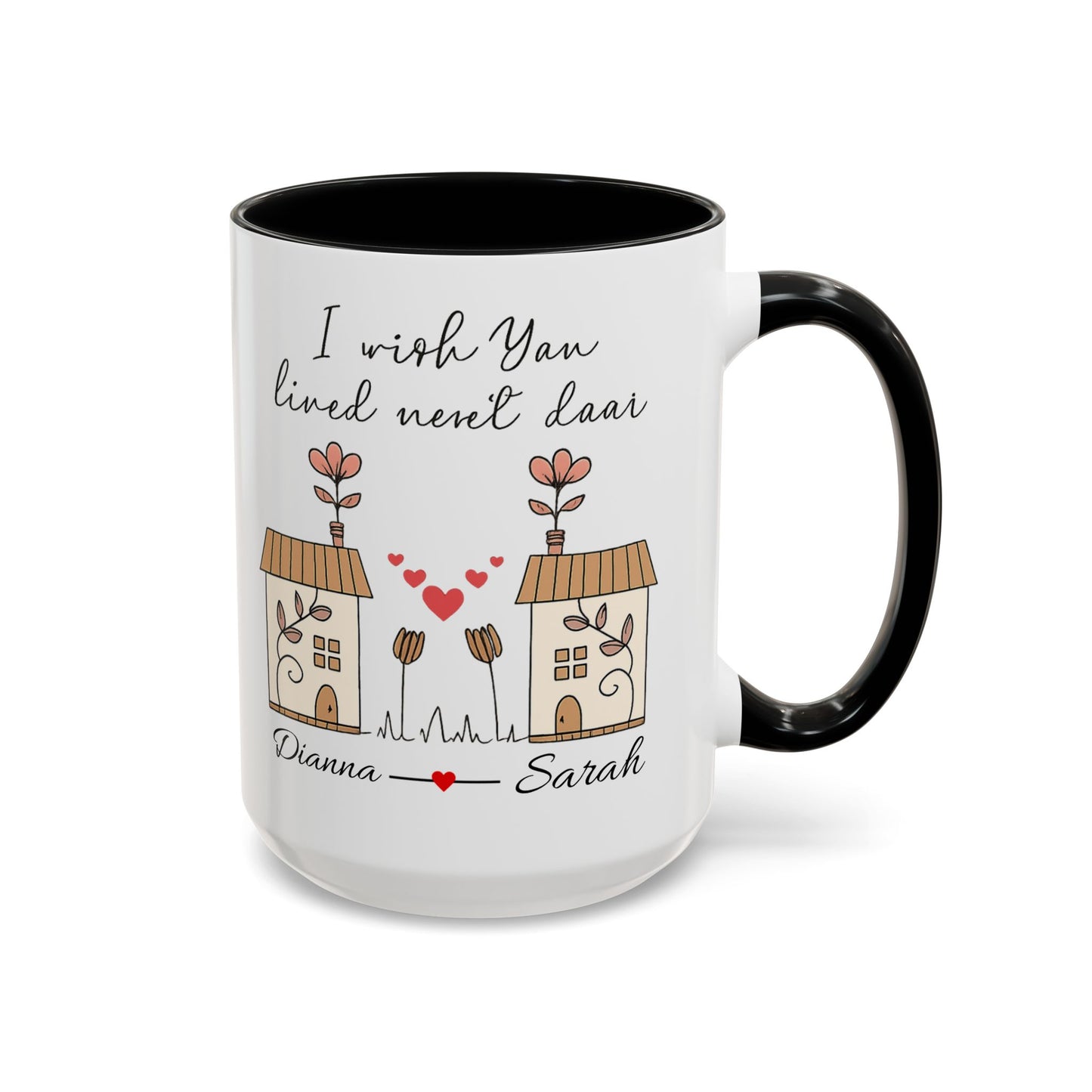 I Wish You Lived Next Door Mug, Christmas Gift for Best Friend, Long Distance Friendship Mug, Valentine's Day Gift for Her, Miss You Gift