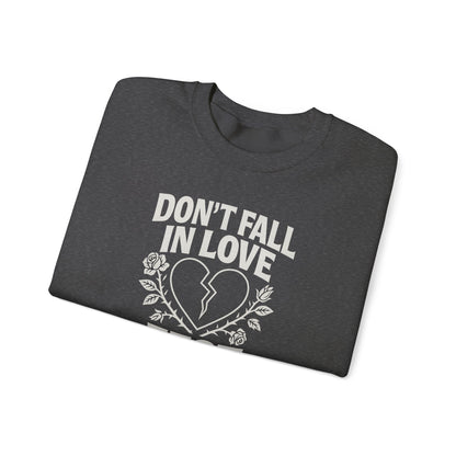 Don't Fall in Love Fest 2025 Sweatshirt, Broken Heart Floral Crewneck, Anti Love Sweater, Festival Aesthetic Pullover, Valentines Gift