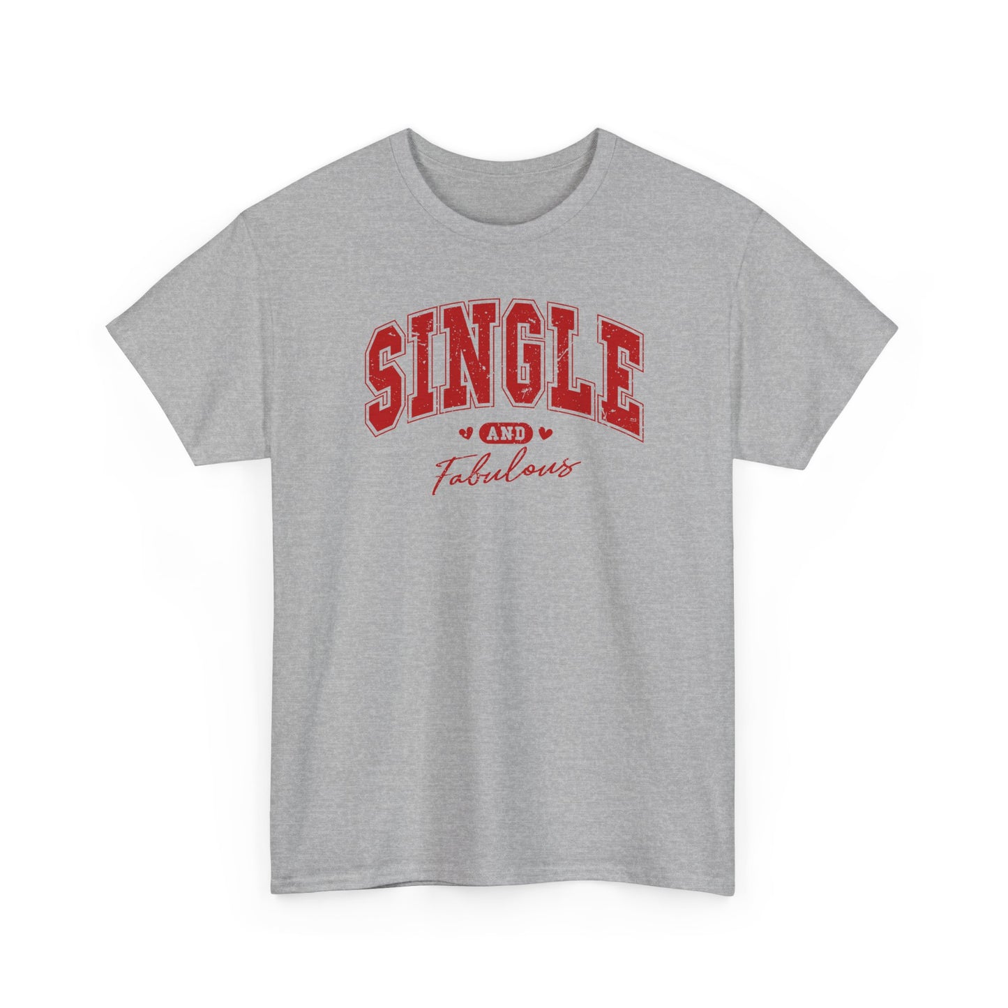 Single and Fabulous T-Shirt, Funny Varsity Lettering Tee, Women's Casual Graphic Shirt, Bold Statement Top, Gift for Her