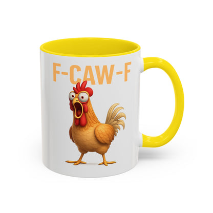 Funny Rooster Mug F-CAW-F Chicken Coffee Mug, Adult Humor Farm Animal Cup, Chicken Meme Mug, Gag Gift 11oz 15oz