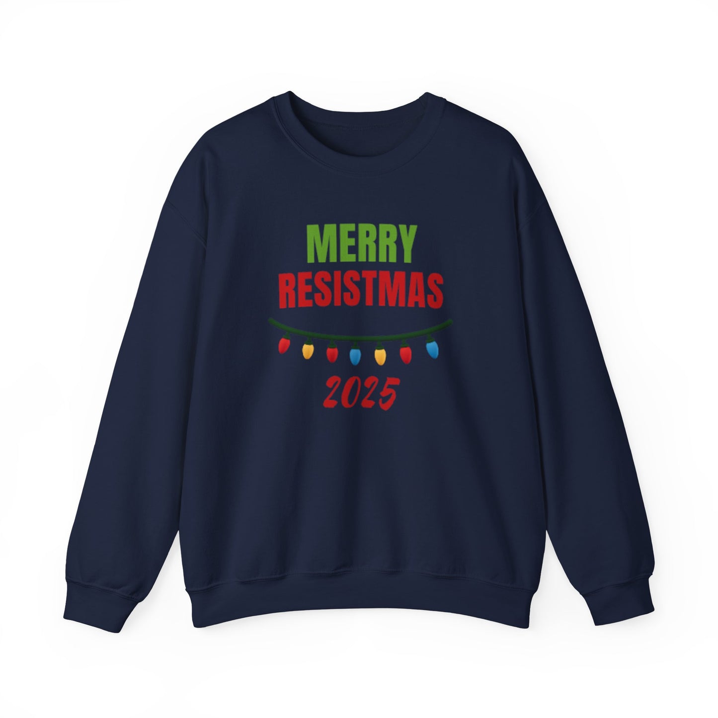 Merry Resistmas 2025 Sweatshirt, Cozy Holiday Crewneck, Unisex Sweatshirt, Christmas Gift, Festive Apparel, 2025 Celebrations