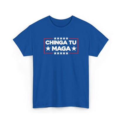 Chinga Tu MAGA T-Shirt, Anti-Trump Protest Tee, Patriotic Political Shirt, Funny Liberal Gift, No Trump Graphic T-Shirt
