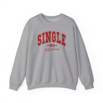 Single and Fabulous Sweatshirt, Funny Varsity Style Crewneck, Women's Casual Pullover, Bold Statement Shirt, Gift for Her