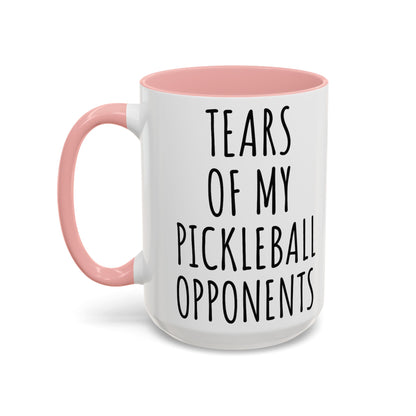 Tears of My Pickleball Opponents Mug, Funny Pickleball Gift for Players, Grandma & Grandpa | 11oz 15oz Ceramic Accent Coffee Cup