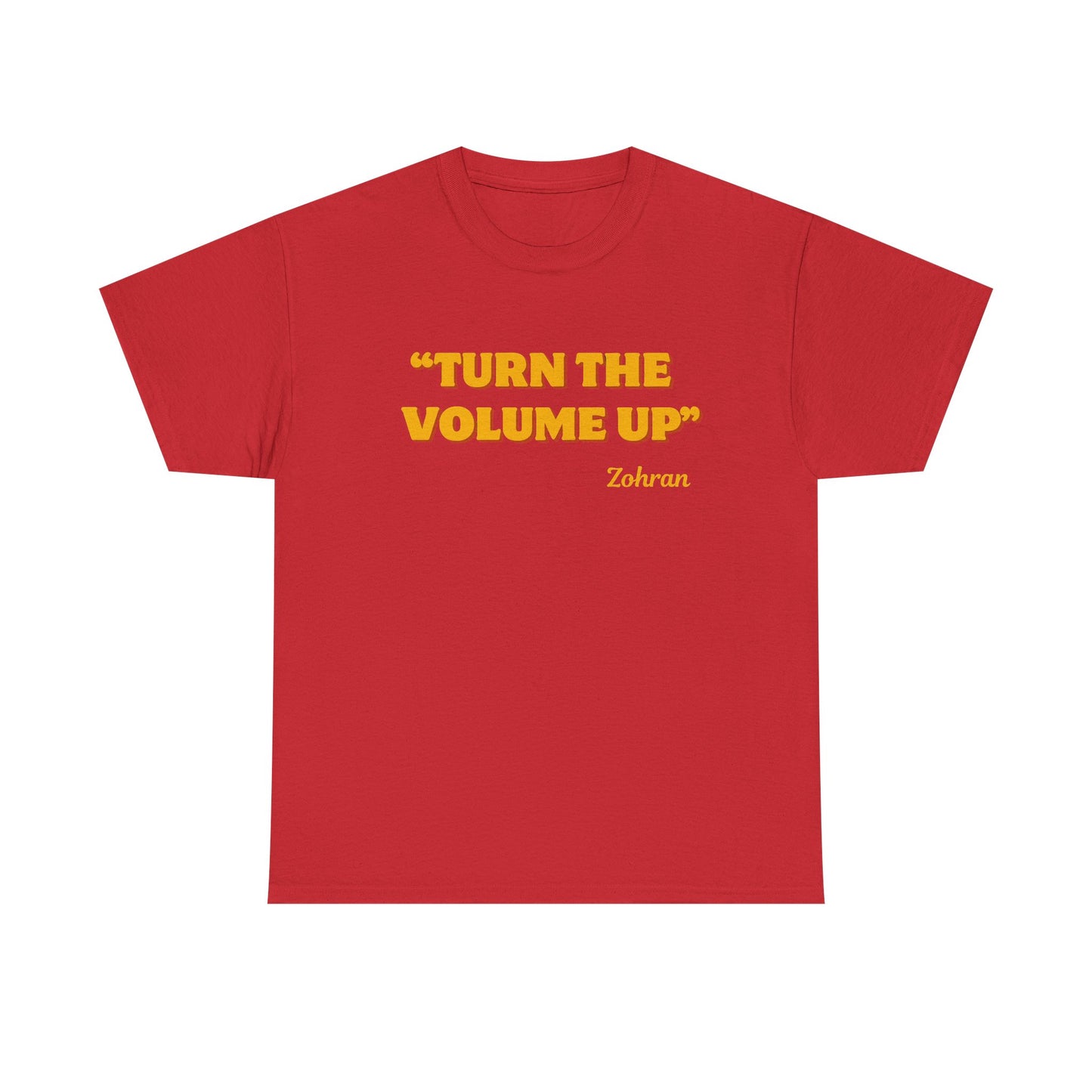 Turn the Volume Up Shirt, Zohran Mamdani Shirt, Mayor Mamdani Shirt, NYC 2026, Protest Tee, Progressive Tee, Liberal Shirt, Democracy Shirt