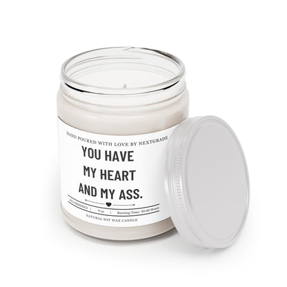 You Have My Heart and My Ass Candle, Funny Couples Gift, Romantic Humor Soy Candle 9oz, Valentine's Day Gift, Anniversary Gift