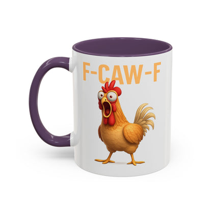 Funny Rooster Mug F-CAW-F Chicken Coffee Mug, Adult Humor Farm Animal Cup, Chicken Meme Mug, Gag Gift 11oz 15oz