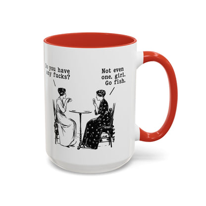 Do You Have Any F#ck's? Go Fish Mug