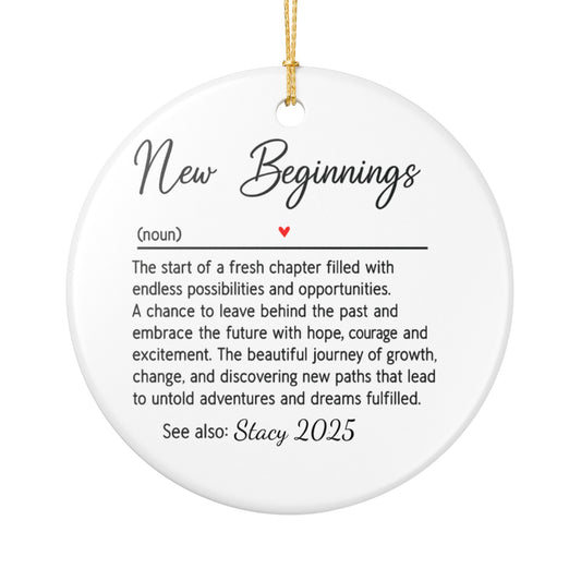 New Beginnings 2025 Ornament – New Home Gift, New Life Keepsake, Fresh Start Christmas Ornament | New Job, New Couple, New Year Gift