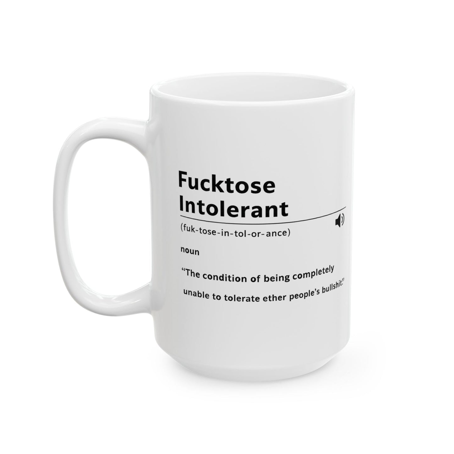 Fucktose Intolerant Coffee Mug, Sarcastic Definition Mug, Offensive Humor Mug, Funny Gag Gift, Coffee Lovers Ceramic Cup