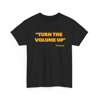 Turn the Volume Up Shirt, Zohran Mamdani Shirt, Mayor Mamdani Shirt, NYC 2026, Protest Tee, Progressive Tee, Liberal Shirt, Democracy Shirt