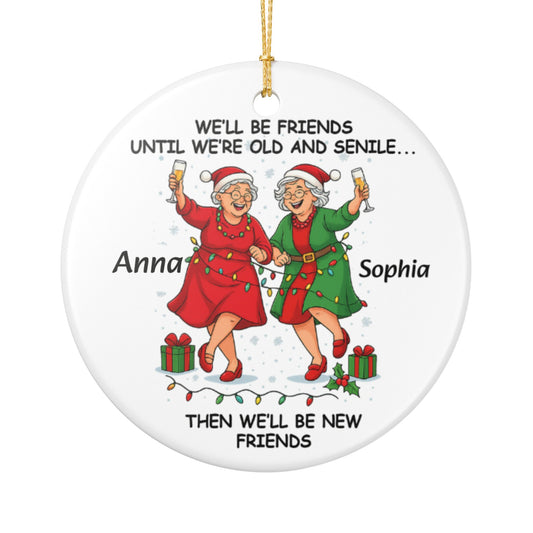 Personalized Best Friends Christmas Ornament 2025 Funny Old Lady Friends Gift, Bestie Holiday Keepsake, Senior Friends Decoration