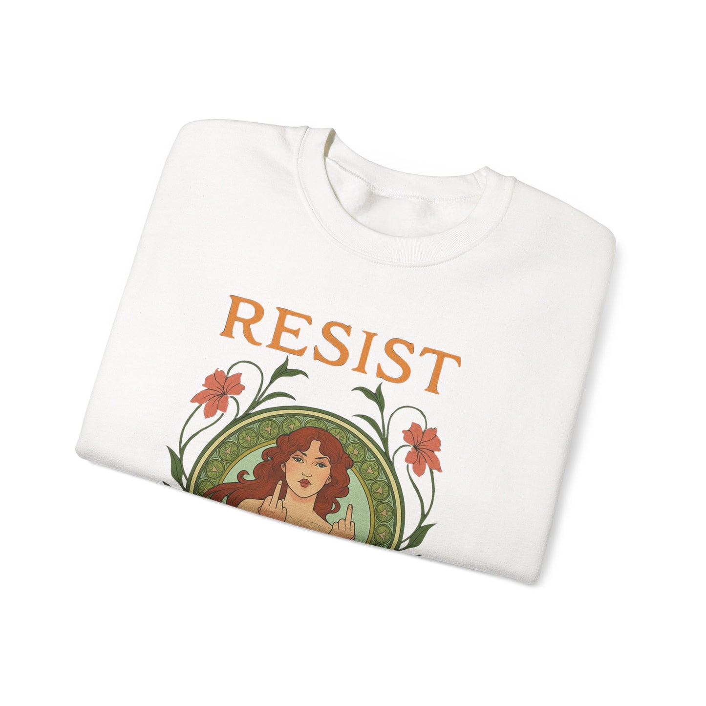 Resist Art Nouveau Woman Sweatshirt, Feminist Vintage Crewneck, Floral Botanical Activist Pullover, Empowerment Gift, Cozy Fall Layer