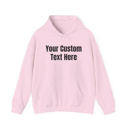 Customizable Hooded Sweatshirt, Personalized Gift, Cozy Hoodie, Custom Text Apparel, Fall Fashion Essential, Perfect for Birthdays