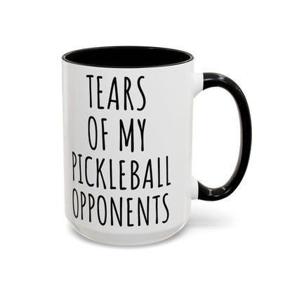 Tears of My Pickleball Opponents Mug, Funny Pickleball Gift for Players, Grandma & Grandpa | 11oz 15oz Ceramic Accent Coffee Cup
