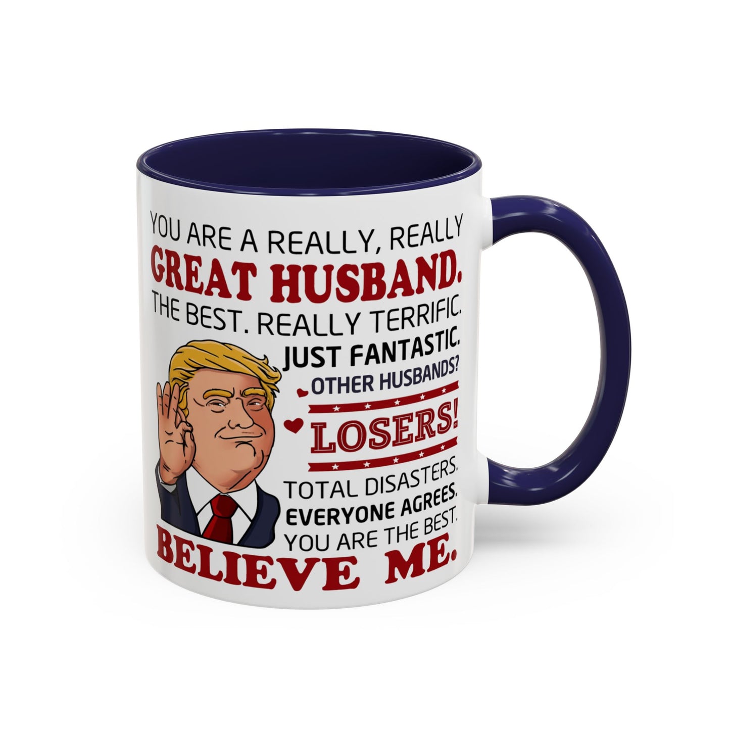 Funny Great Husband Mug | Ceramic Coffee Cup Design | Humorous Gift for Husband, Anniversary, Birthday, Valentines Day