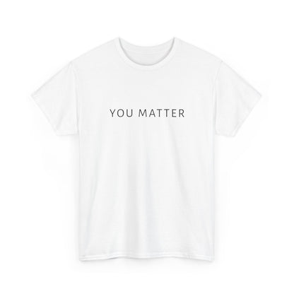 You Matter Tee, You Matter Comfort Colors, Mental Health Matter Shirt, Anxiety Sweatshirt, School Psychologist Crewneck School Counselor Tee