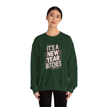 Its a New Year Bitches Sweatshirt Funny New Year Crewneck, Adult NYE Party Sweater, New Year Shirt, New Years Eve Outfit, Trendy NYE Gift