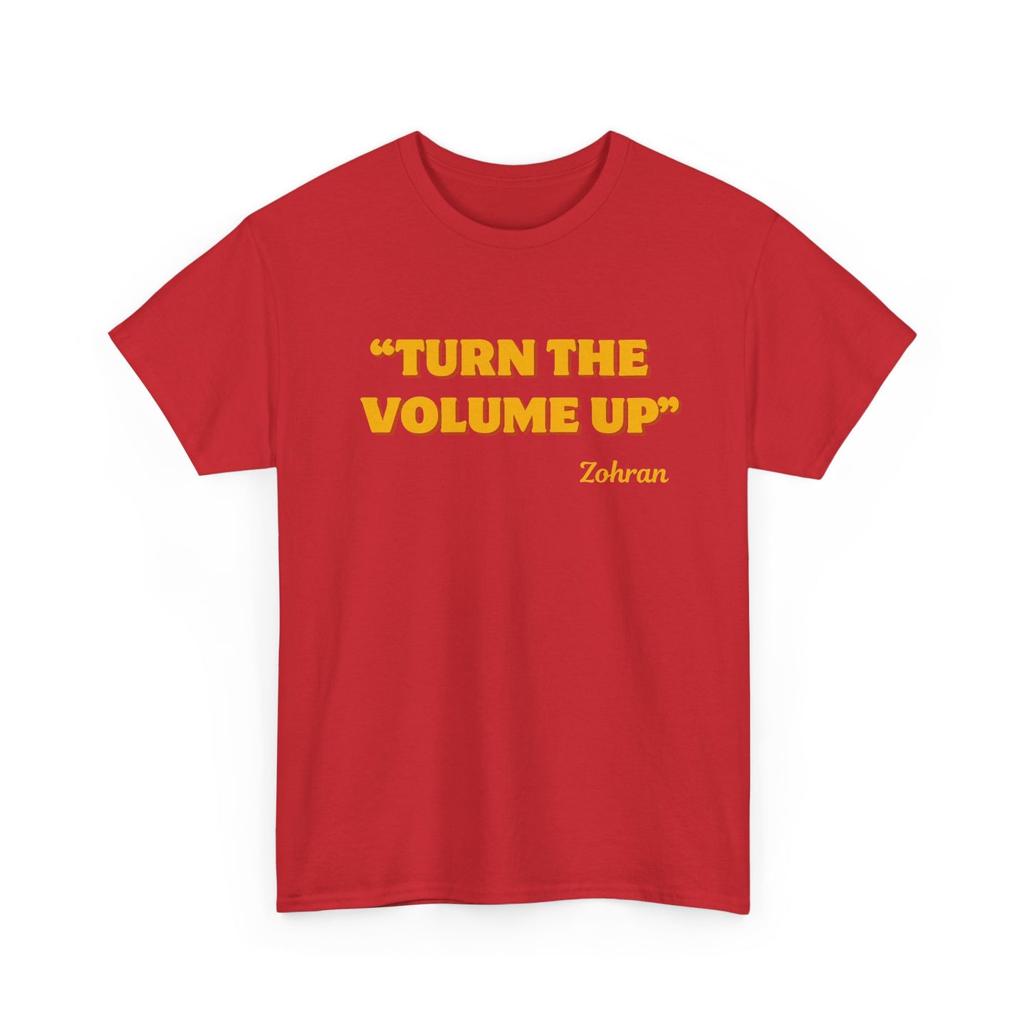 Turn the Volume Up Shirt, Zohran Mamdani Shirt, Mayor Mamdani Shirt, NYC 2026, Protest Tee, Progressive Tee, Liberal Shirt, Democracy Shirt