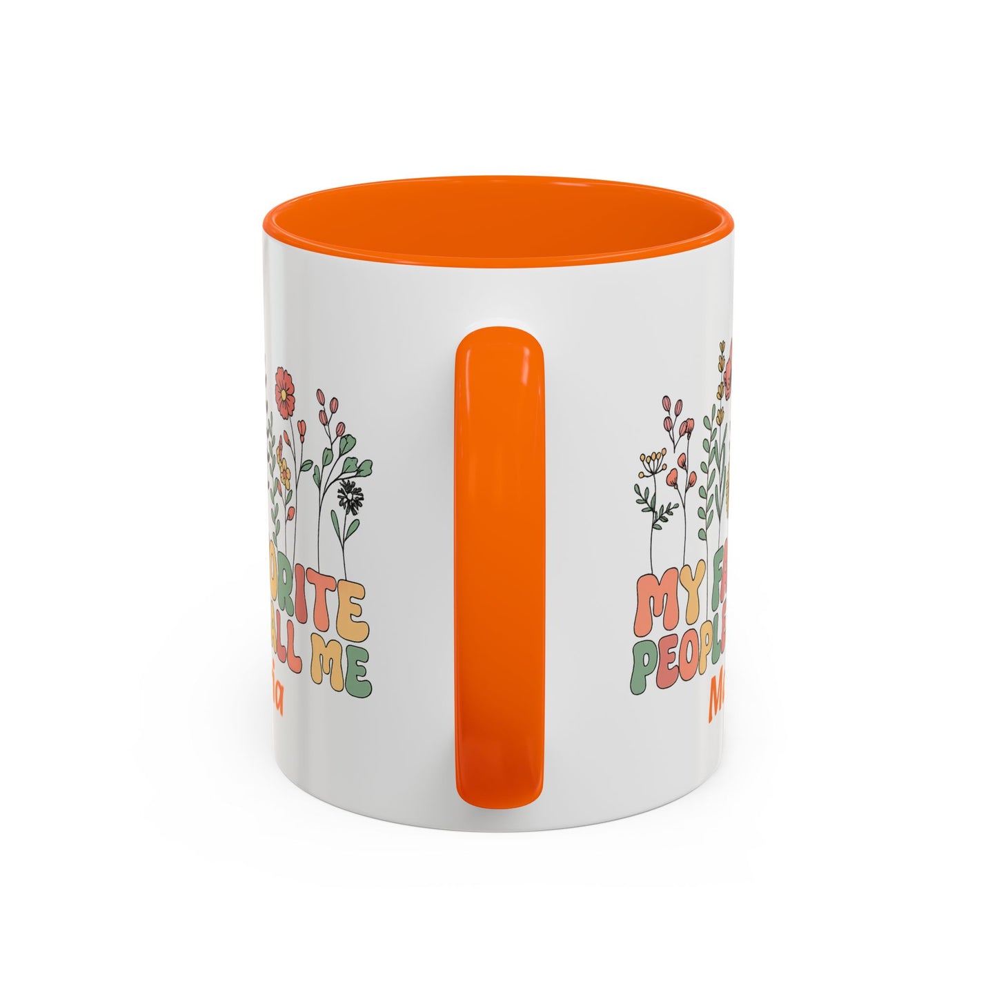 Personalized Floral Accent Mug, My Favorite People Call Me Coffee Cup, Perfect Gift for Friends, Family, Birthdays, Home Décor