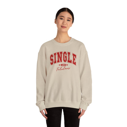 Single and Fabulous Sweatshirt, Funny Varsity Style Crewneck, Women's Casual Pullover, Bold Statement Shirt, Gift for Her