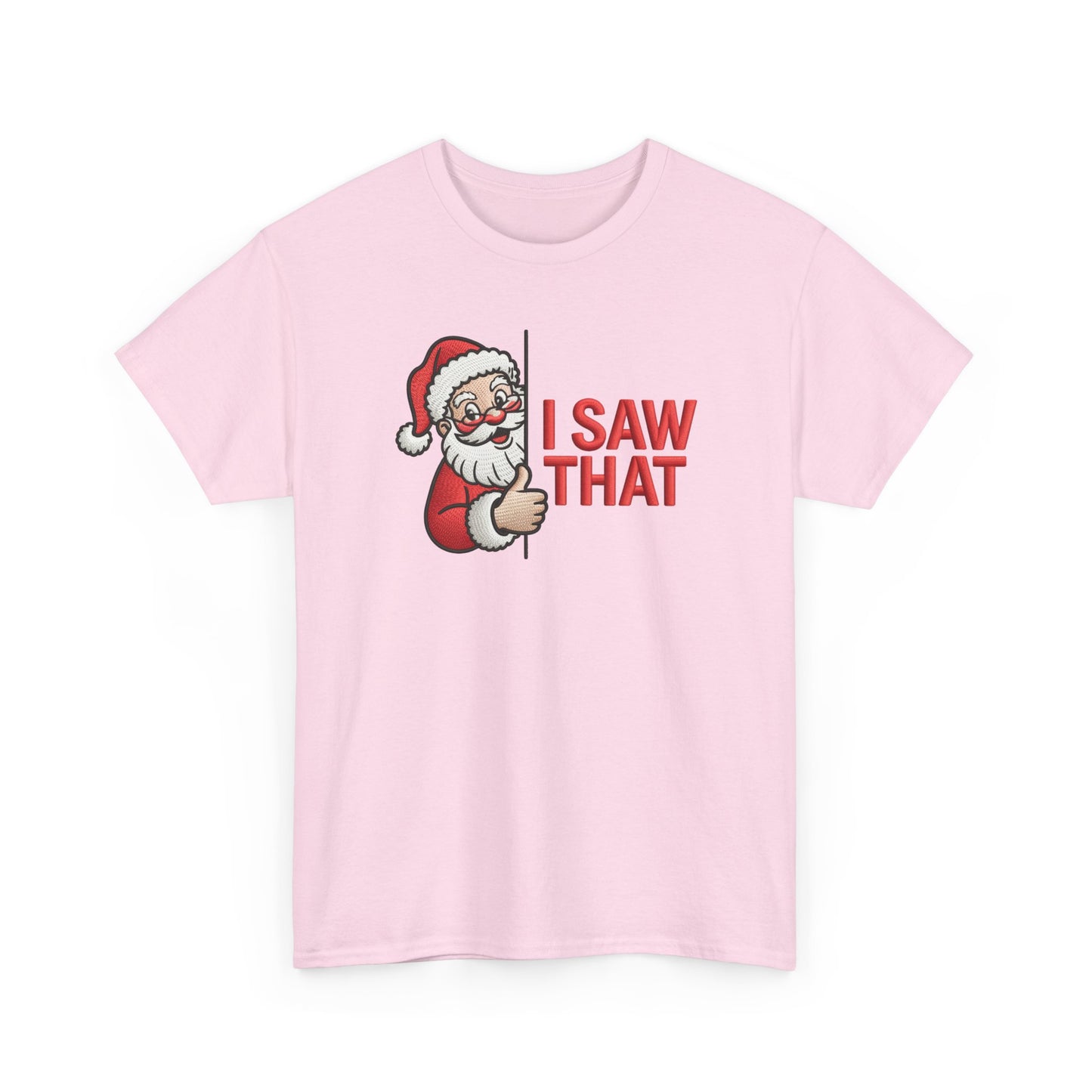 I Saw That Santa Shirt | Funny Christmas T-Shirt | Holiday Humor Tee | Santa Claus Watching Shirt | Naughty List Gift for Adults