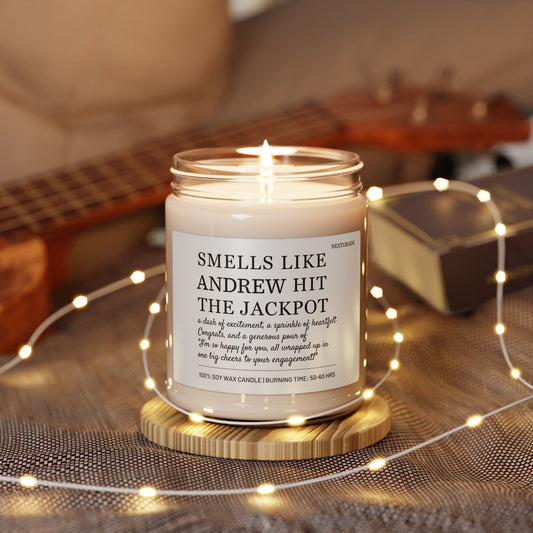 Personalized Scented Soy Candle, Smells Like Andrew Hit The Jackpot, Engagement Gift, Home Fragrance, Spa Relaxation, Birthday Present