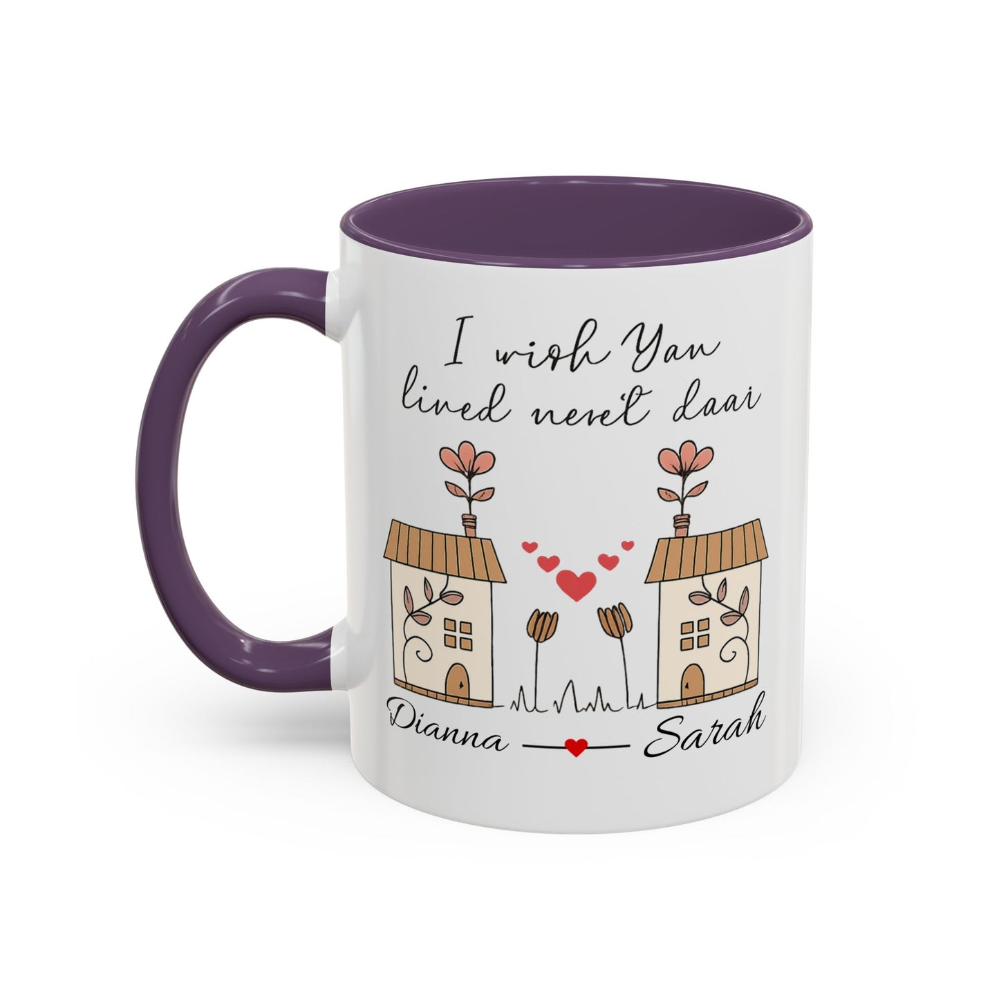 I Wish You Lived Next Door Mug, Christmas Gift for Best Friend, Long Distance Friendship Mug, Valentine's Day Gift for Her, Miss You Gift
