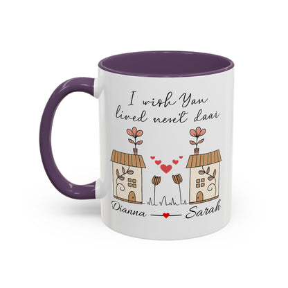 I Wish You Lived Next Door Mug, Christmas Gift for Best Friend, Long Distance Friendship Mug, Valentine's Day Gift for Her, Miss You Gift