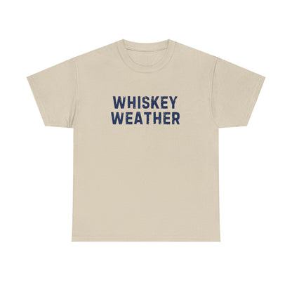 Whiskey Weather Tee, Cotton T-Shirt for Casual Outings, Gift for Beer Lovers, Cozy Fall Apparel, Perfect for Birthdays, Parties