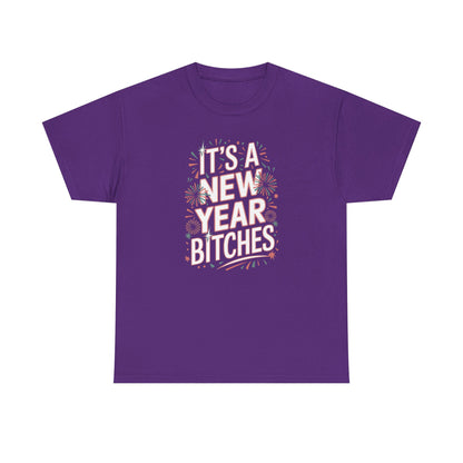 It is a New Year Bitches Shirt, Funny New Year T-Shirt, 2026 New Year Party Shirt for Women, New Years Outfit, NYE Shirt, Funny Holiday Tee