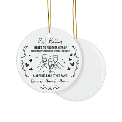 Best Bitches Ornament, A Fun and Sassy Holiday Keepsake to Celebrate Your Best Friend and Your Unbreakable Bond this Christmas Season Decor