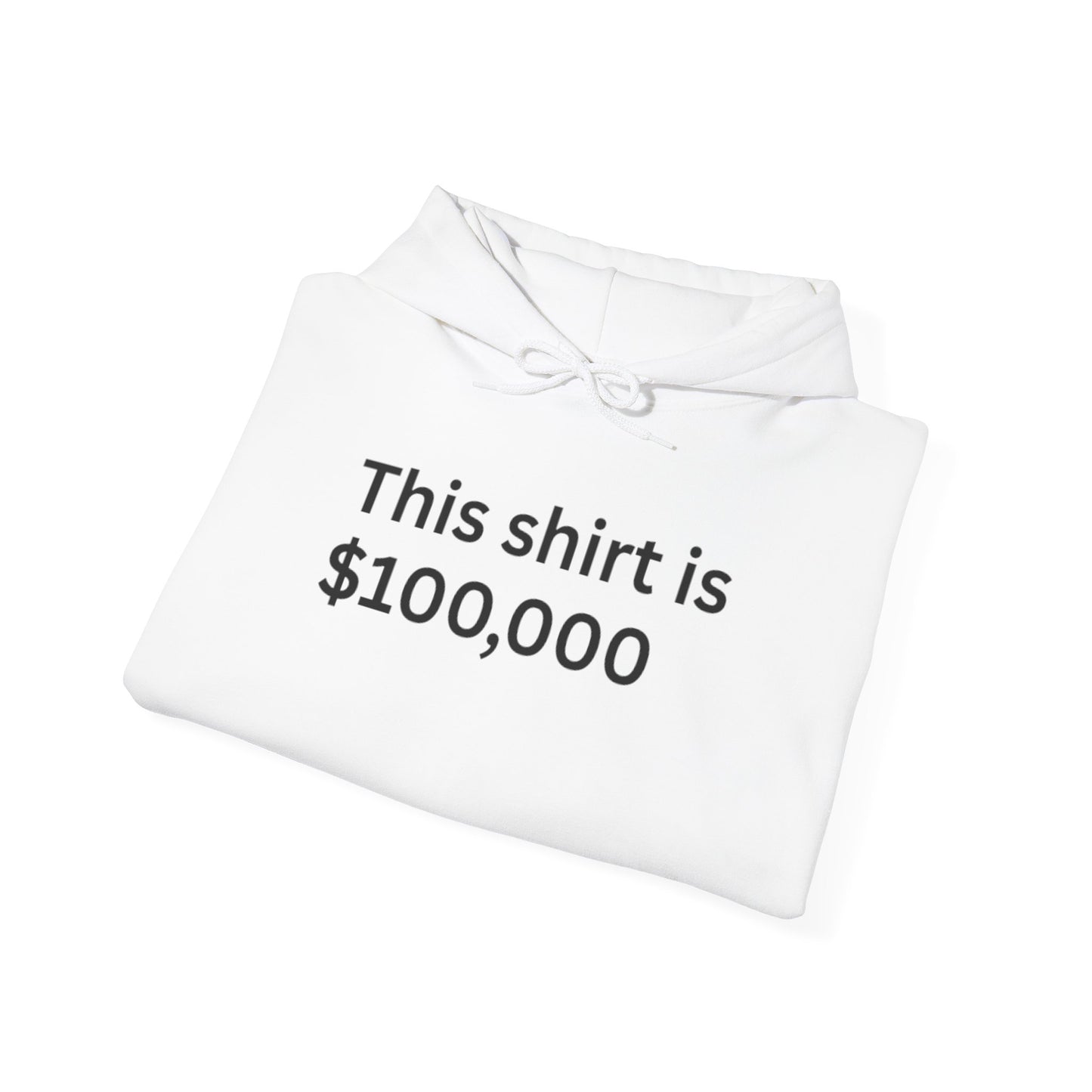 This shirt is 100 Thousand Hoodie | No Joke on Back Text Sweatshirt Hoodie