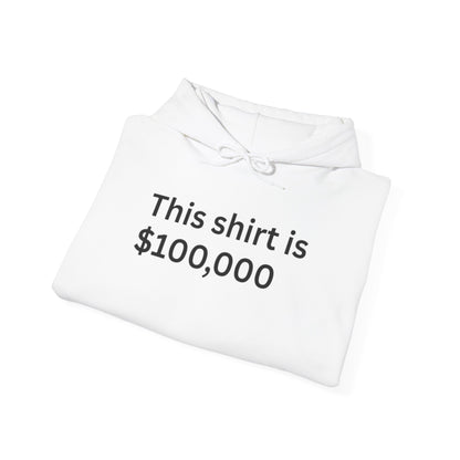 This shirt is 100 Thousand Hoodie | No Joke on Back Text Sweatshirt Hoodie