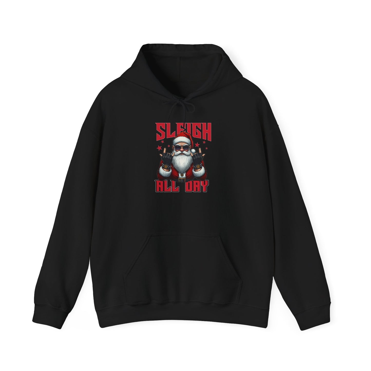 Funny Santa Sleigh All Day Hoodie | Rocker Santa Christmas Hoodie | Cool Holiday Sweatshirt | Funny Christmas Gift