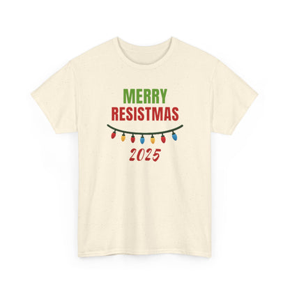 Merry Resistmas 2025 Tee, Holiday Shirt, Funny Christmas Gift, Unisex Cotton Tee, Celebration Apparel, 2025 Festive Wear