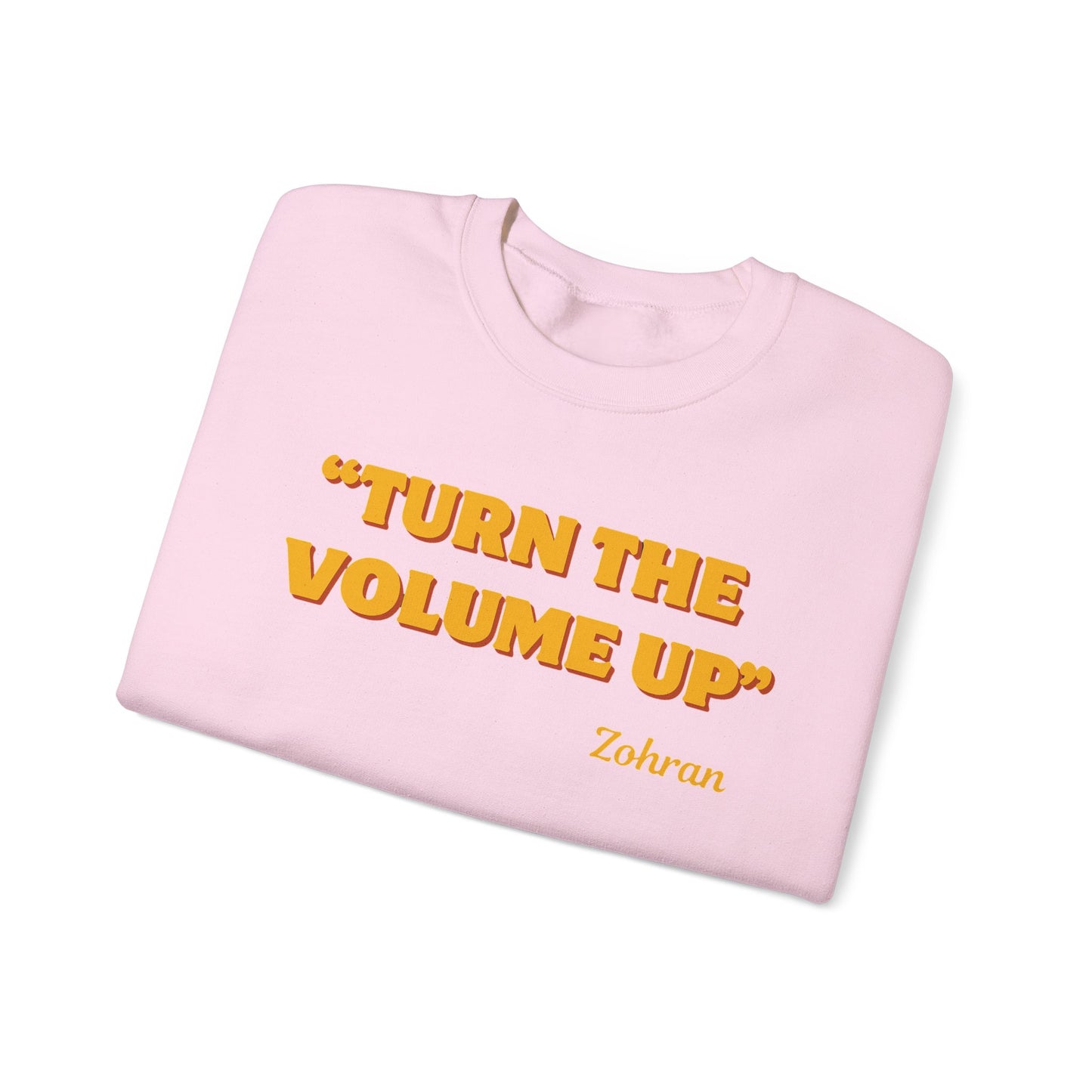 Turn the Volume Up Sweatshirt, Zohran Mamdani NYC 2026 Crewneck, Progressive Political Sweatshirt, Democracy and Protest Apparel