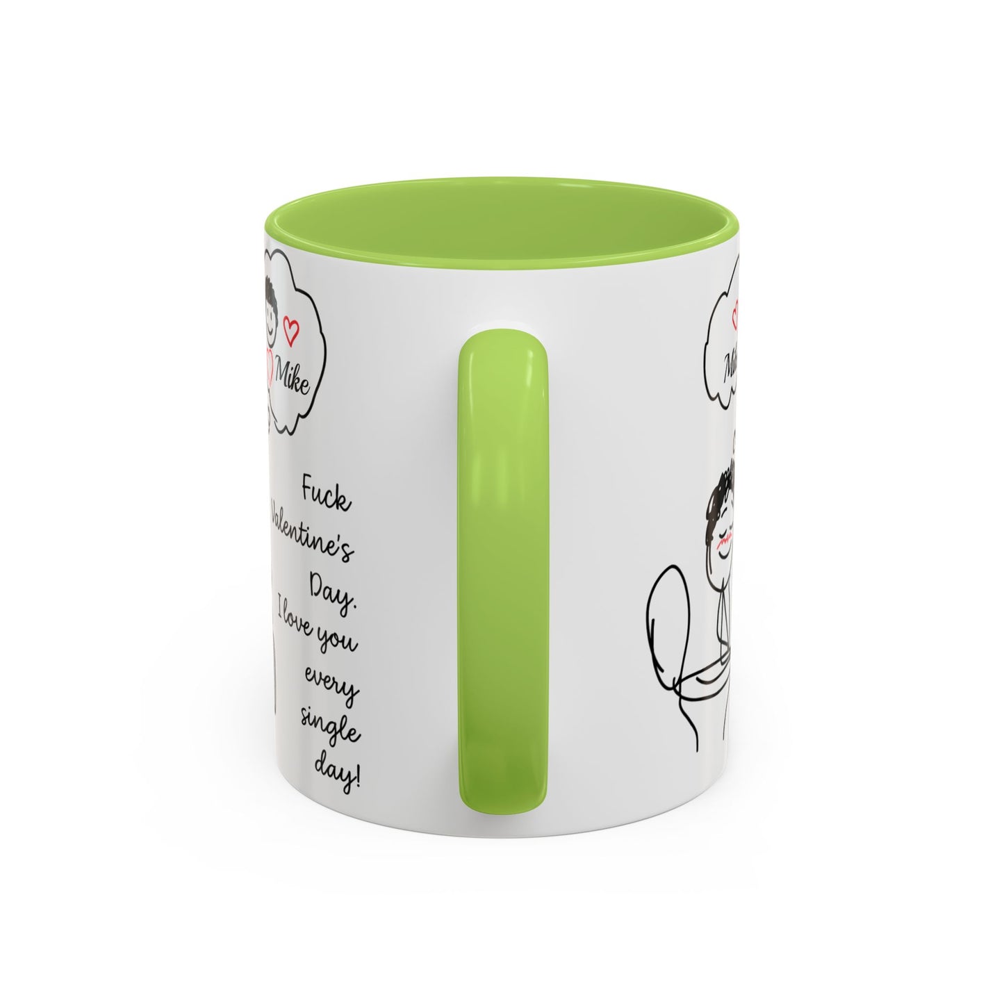 Personalized Funny Anti Valentine Mug | Fuck Valentine's Day I Love You Every Day Cup | Sassy Couple Gift for Her