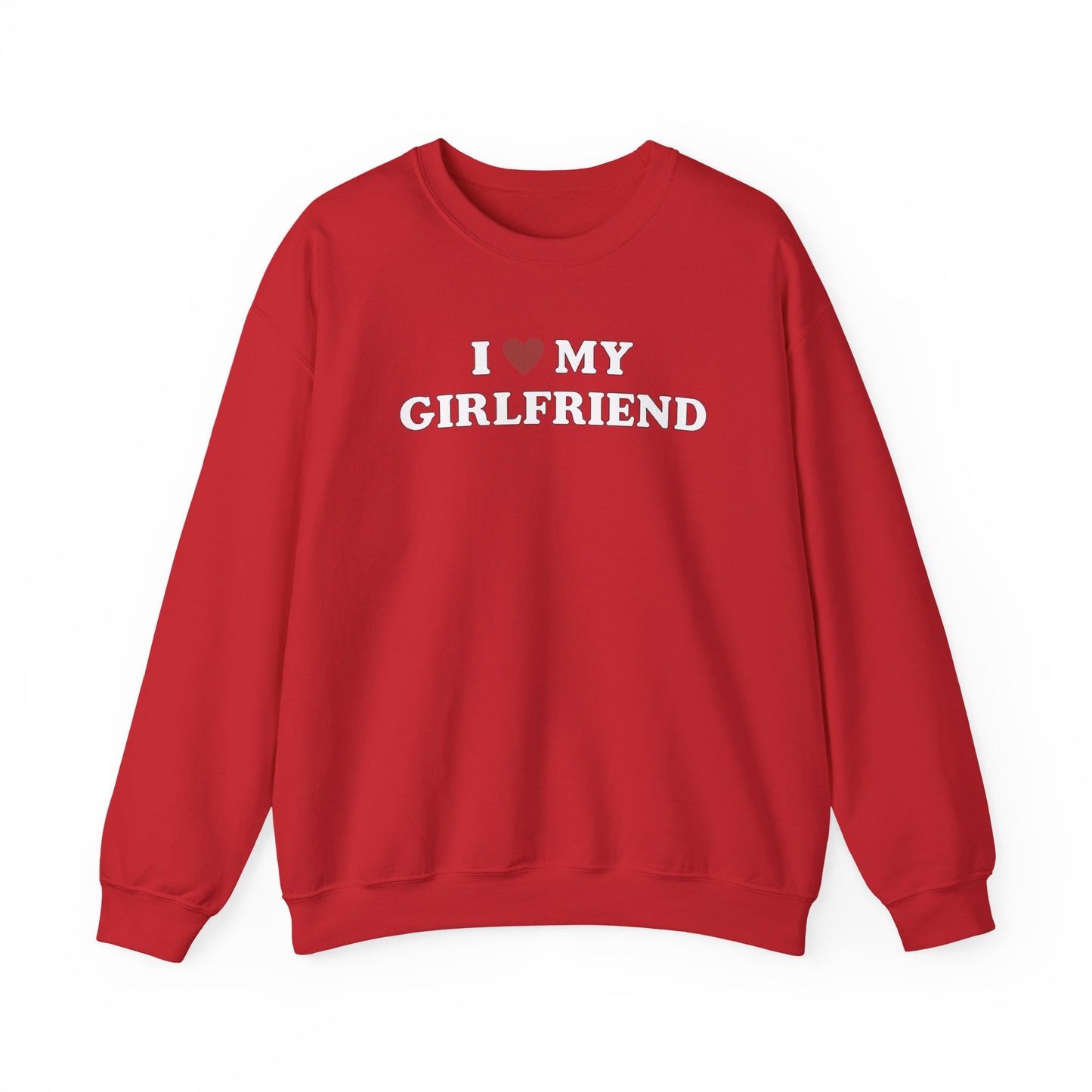 I Love My Girlfriend SweatShirt, I Heart My Girlfriend SweatShirt, Valentine's Day  SweatShirt , Valentine Gift, Boyfriend Shirt For Him