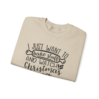 I Just Wanted To Bake Stuff And Watch Christmas Movies Sweatshirt, Christmas Sweater, Holiday Hoodie, Merry Christmas Sweatshirt