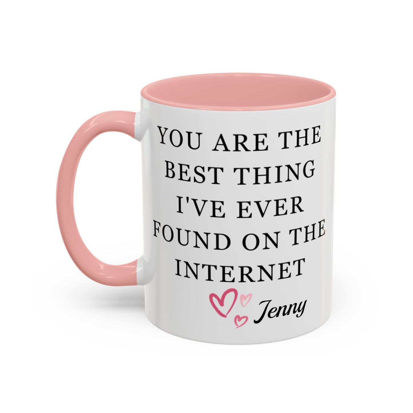 You Are The Best Thing I Ever Found On The Internet Mug, Boyfriend Valentines Day Gift for Him, Funny Gift for Him, Husband Anniversary Gift