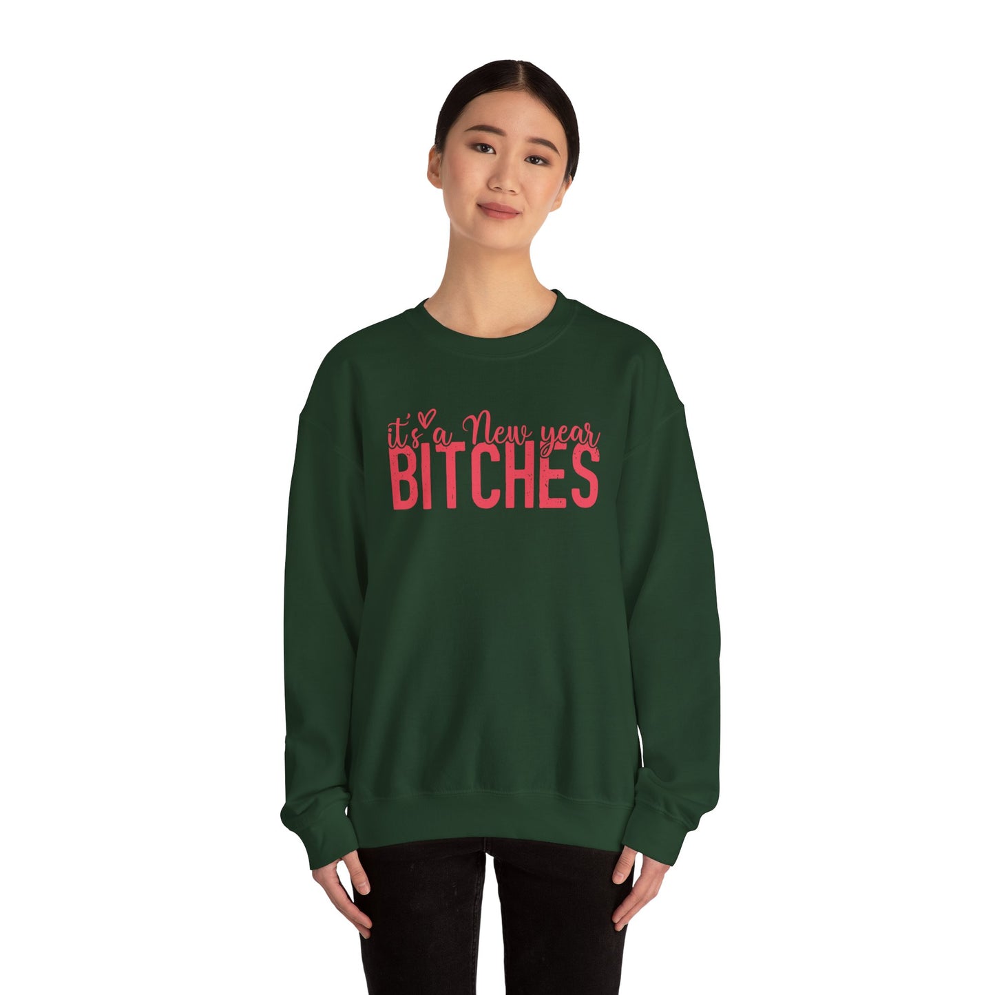 It's a New Year BITCHES Sweatshirt | New Year Graphic Crewneck | Happy New Year Sweatshirt | Gift For Him | Christmas Sweatshirt